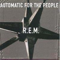 R.E.M. - Automatic for the People